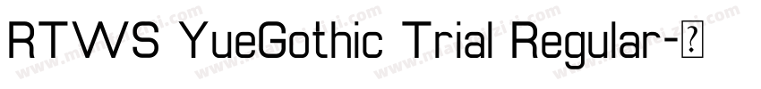 RTWS YueGothic Trial Regular字体转换